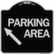 Signmission Parking Area Up Left Arrow Symbol Heavy-Gauge Aluminum Architectural Sign, 18" x 18", BS-1818-24614 A-DES-BS-1818-24614 - alternate 1